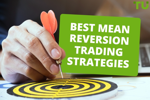 Best Mean Reversion Trading Strategies