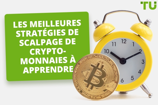 Stratégies et outils de scalpage les plus populaires pour les crypto-monnaies